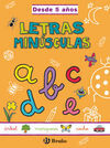 LETRAS MINUSCULAS ( DESDE 5 AÑOS )