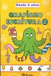 GRAFISMO Y ESCRITURA 2