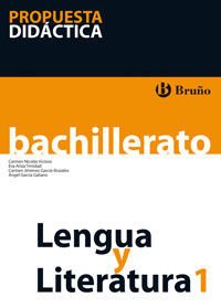 LENGUA Y LITERATURA 1 BACHILLERATO PROPUESTA DIDÃCTICA