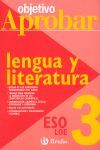 OBJETIVO APROBAR - LENGUA Y LITERATURA 3º ESO