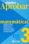OBJETIVO APROBAR - MATEMÁTICAS 3º ESO