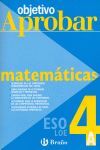 OBJETIVO APROBAR LOE MATEMÁTICAS 4 A - ESO, LOE