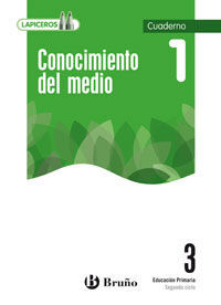 LAPICEROS - CONOCIMIENTO DEL MEDIO - 3Âº ED. PRIM. - CUADERNO 1