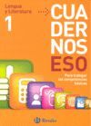 CUADERNOS ESO LENGUA Y LITERATURA 1