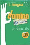 CUADERNO DOMINA LENGUA 12 EP 11 VOCABULARIO 4