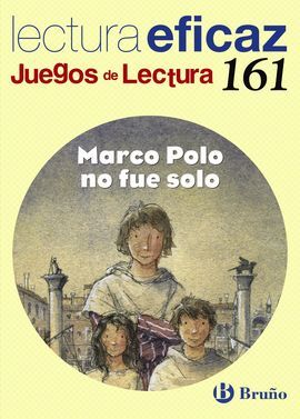 MARCO POLO NO FUE SOLO. JUEGO DE LECTURA