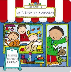 MI BARRIO. LA TIENDA DE ANIMALES