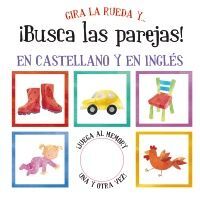 GIRA LA RUEDA Y... ¡BUSCA LAS PAREJAS!