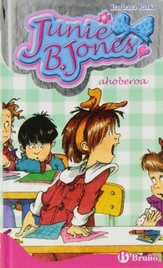 JUNIE B. JONES, AHOBEROA