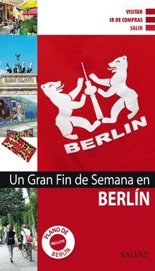 UN GRAN FIN DE SEMANA EN BERLÍN
