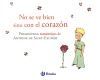 NO SE VE BIEN SINO CON EL CORAZÓN