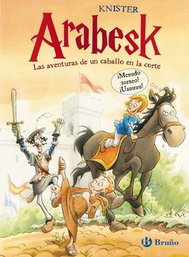 ARABESK. LAS AVENTURAS DE UN CABALLO EN LA CORTE