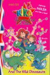 AND THE WILD DINOSAURUS - Nº 2 -KIKA SUPERWITCH & DANI