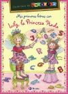 MIS PRIMERAS LETRAS CON LILY, LA PRINCESA HADA