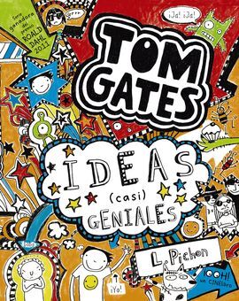TOM GATES. 4: IDEAS (CASI) GENIALES