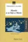 MANDE A SU HIJO A MARTE