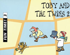 TOBY AND THE TWINS 1 - 4 AÃOS