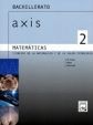 AXIS, MATEMATICAS, CIENCIAS DE LA NATURALEZA Y LA SALUD, TECNOLOGÍA - 2º BACH.