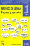 REFUERZO DE LENGUA 1. REPASA Y APRUEBA - 1º ESO