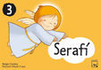 SERAFÍ - 3 ANYS