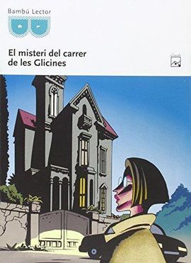 EL MISTERI DEL CARRER DE LES GLICINES. QUADERN D´ACTIVITATS