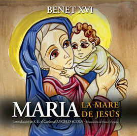 MARIA, LA MARE DE JESÚS