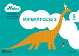 A VOLAR! MATEMÀTIQUES 2 - 5 ANYS