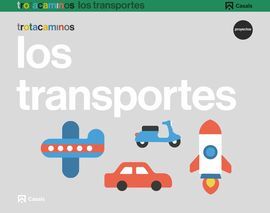 LOS TRANSPORTES - 3 AÑOS - TROTACAMINOS