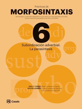 PRÁCTICAS MORFOSINTAXIS 6 SUBORDINACIÓN ADVERBIAL.