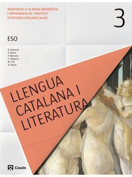 LLENGUA CATALANA I LITERATURA 3. ADAPTACIÓ A LA NOVA NORMATIVA DE L'IEC