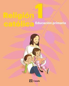 RELIGIÓN CATÓLICA 1 PRIMARIA