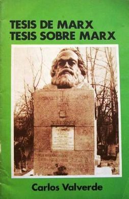 TESIS DE MARX, TESIS SOBRE MARX