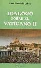 DIÁLOGO SOBRE EL VATICANO II