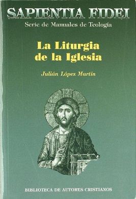 LA LITURGIA DE LA IGLESIA
