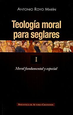 TEOLOGIA MORAL PARA SEGLARES