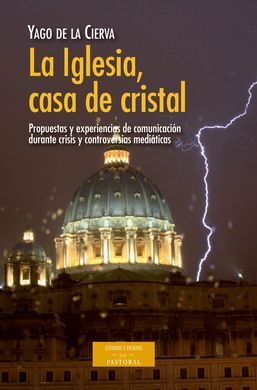 LA IGLESIA, CASA DE CRISTAL