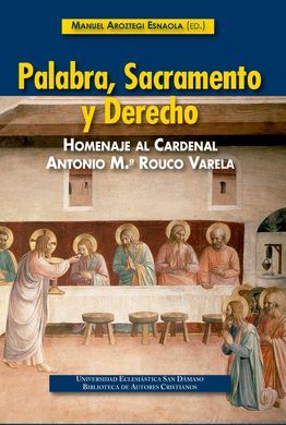 PALABRA, SACRAMENTO Y DERECHO
