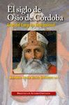 EL SIGLO DE OSIO DE CORDOBA