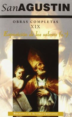 OBRAS COMPLETAS 19 EXPOSICION DE LOS SALMOS (1º) 2/E