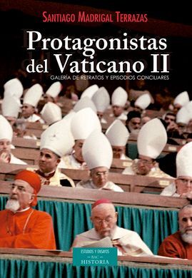 PROTAGONISTAS DEL VATICANO II