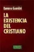 LA EXISTENCIA DEL CRISTIANO