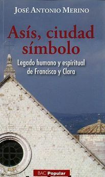 ASÍS, CIUDAD SIMBOLO
