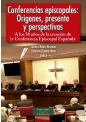 CONFERENCIAS EPISCOPALES. ORIGENES
