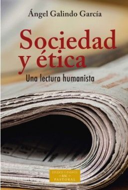 SOCIEDAD Y ETICA UNA LECTURA HUMANISTA