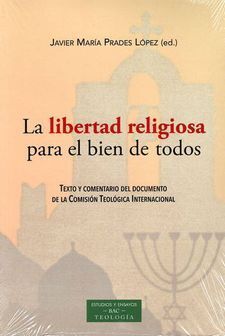 LIBERTAD RELIGIOSA PARA EL BIEN DE TODOS, LA