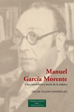 MANUEL GARCIA MORENTE UNA CONVERSION A TRAVES DE L