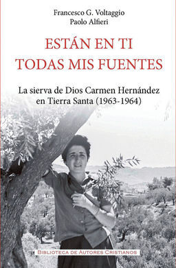 ESTAN EN TI TODAS MIS FUENTES. CARMEN HERNANDEZ EN