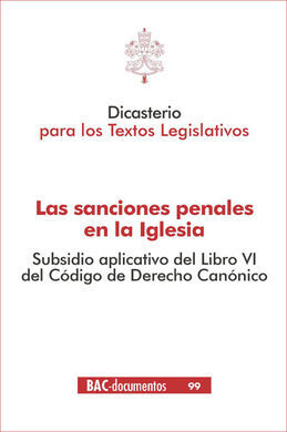 LAS SANCIONES PENALES EN LA IGLESIA.SUBSIDIO APLICATIVO DEL LIBRO VI DEL CÓDIGO DE DERECHO CANÓNICO