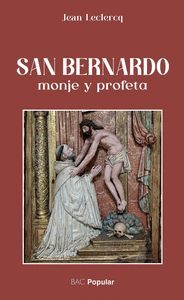 SAN BERNARDO MONJE Y PROFETA