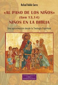 EL PASO DE LOS NIÑOS (GEN 13,14) NIÑOS EN LA BIBLIA